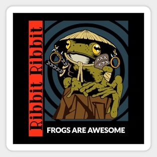 ribbit ribbit frogs are awesome Magnet